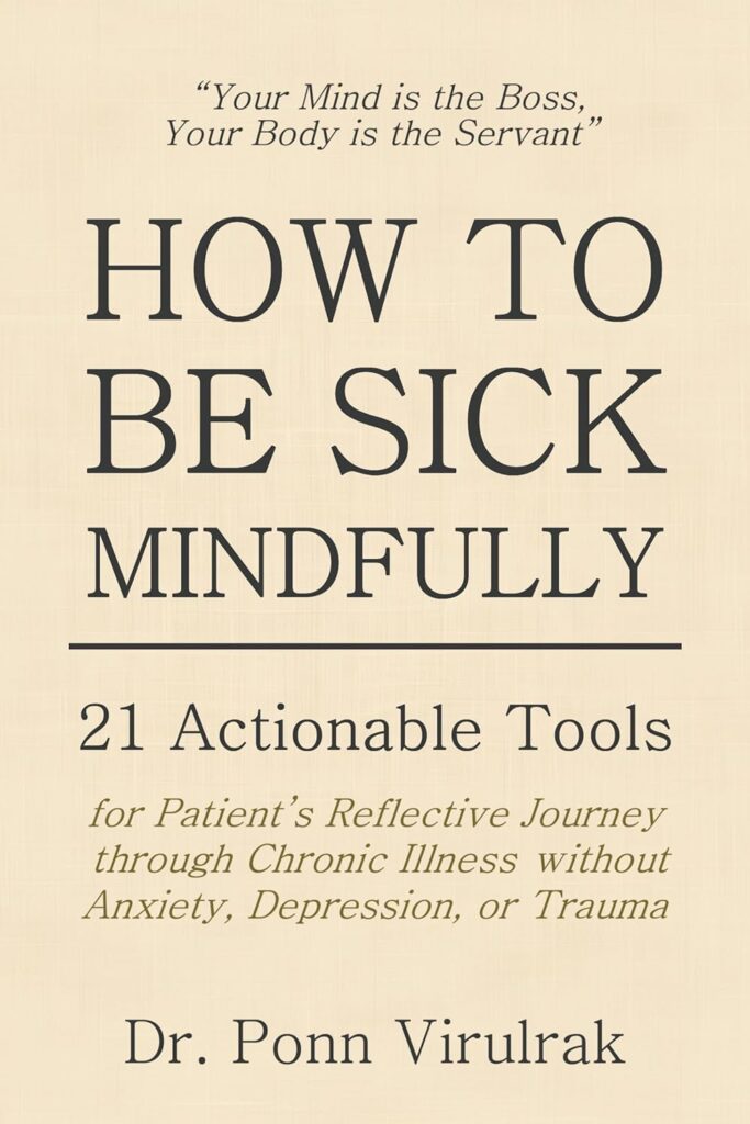 หนังสือ “ป่วยอย่างมีสติได้อย่างไร” กับ 21 ประโยคปลุกพลังใจ 2 หนังสือ HOW TO BE SICK MINDFULL