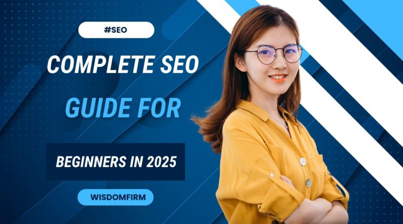 คู่มือ SEO ฉบับสำหรับผู้เริ่มต้นในปี 2025