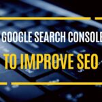 วิธีใช้ Google Search Console เพื่อปรับปรุง SEO 2 วิธีใช้ Google Search Console เพื่อปรับปรุง SEO